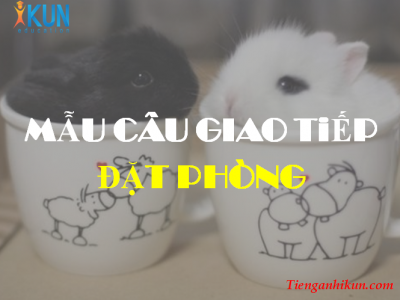 chủ đề 188: Từ vựng tiếng Anh để đặt phòng